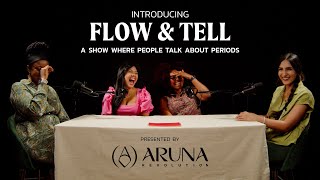 The Period Talk Youve Been Waiting For  Flow amp Tell [upl. by Githens]