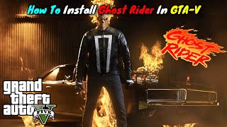 How To Install Ghost Rider Mod For GTA V 2024 GTA 5 MODS [upl. by Atnuahs]