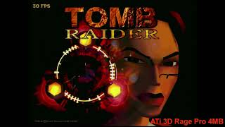 Tomb Raider 1996 3Dfx vs Matrox vs S3 vs ATi [upl. by Bonaparte830]