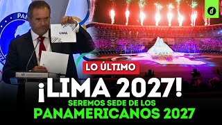 ¡LIMA 2027 PANAM SPORTS anuncia que LIMA será SEDE de los JUEGOS PANAMERICANOS 2027  Depor [upl. by Rednasela]