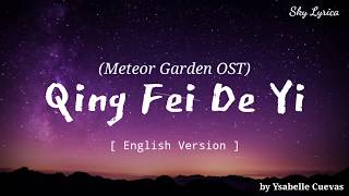 Harlem Yu  Qing Fei De Yi Meteor Garden OST  English Cover by Ysabelle Cuevas  LYRICS [upl. by Enimasaj141]