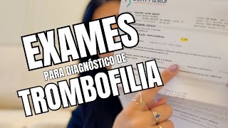 Exames que realizei para diagnosticar trombofilia [upl. by Eenej]