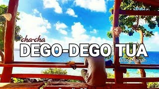 DEGODEGO TUA REMIX  SPADIX 28 CHACHA DISCO TANAH [upl. by Enar]