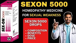 SEXON5000 DROP  HOMEOPATHIC MEDICINE FOR STAMINA amp VIGOUR FOR MEN [upl. by Tuttle]