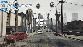 GTA V On I3 4130 Intel HD 4400 Ram 8GB Dual Channel  Test Game I3 4130 HD 4400 8 [upl. by Jola]