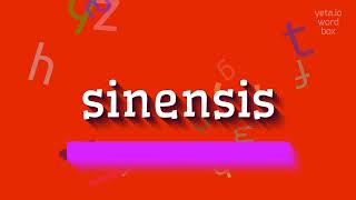 SINENSIS  HOW TO PRONOUNCE IT sinensis [upl. by Leahcym]