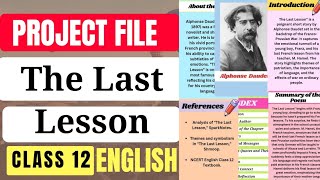 Project File of quotThe Last Lessonquot Class 12 CBSE [upl. by Jovitah]