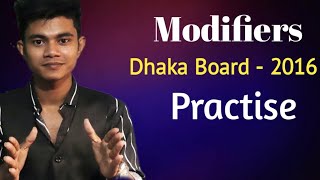 HSC  Modifiers মডিফায়ারসBoard Question Practise Dhaka Board 2016 Exercise with Explanation [upl. by Magen]