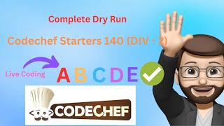 Codechef Starters 140 DIV  2  AB C D E  Dry Run  Detailed Explanation [upl. by Htiekal83]