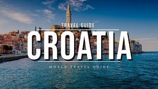 CROATIA Ultimate Travel Guide  Best Tourist Attractions [upl. by Llovera]