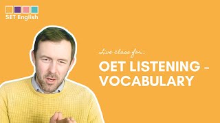 OET Listening  Vocabulary [upl. by Eno]