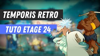 DOFUS TUTO TOUR DES DEFIS ETAGE 24  DOFUS RETRO TEMPORIS 2 [upl. by Mcnally554]