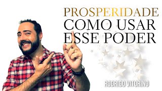 PROSPERIDADE COMO USAR ESSE PODER MOMENTO MOTIVACIONAL rfxv prosperidade [upl. by Bertilla]