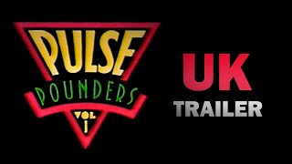 Pulse Pounders UK Trailer [upl. by Etneciv492]