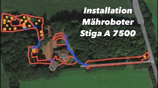 Installation Mähroboter Stiga A 7500 [upl. by Jeritah]