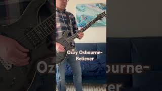 Ozzy Osbourne Believer guitar cover [upl. by Aihseym]