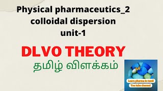 physical pharmaceutics2colloi dal dispersionDLVO theory explained in tamil [upl. by Anitselec909]