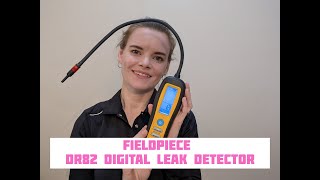 HVAC Tools  Fieldpiece DR82 Digital Refrigerant Leak Detector [upl. by Hendrika]