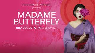 2023 Cincinnati Opera MADAME BUTTERFLY Trailer [upl. by Lias]