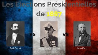 LÉlection Présidentielle Française de 1887 [upl. by Ellehcrad]