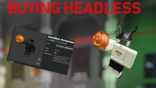 BUYING HEADLESS HORSEMAN 31K ROBUX [upl. by Kincaid]