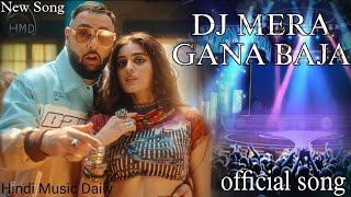 DJ Mera Gana Baja DJ Mera Gana Baja Rap Song DJ Mera Gana Baja New Song [upl. by Amir]