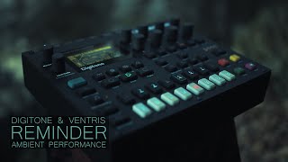 reminder  elektron digitone amp ventris  ambient [upl. by Carlie]