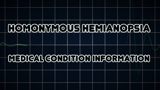 Homonymous hemianopsia Medical Condition [upl. by Mars432]