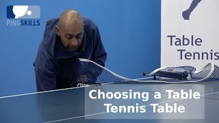 Choosing a Table Tennis Table  PingSkills [upl. by Anetta342]