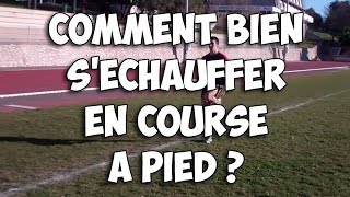 Comment bien séchauffer avant un entrainement ou une compétition en course à pied [upl. by Shlomo]