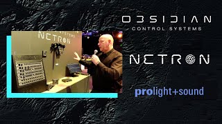 Obsidian Control  NETRON at Prolight  Sound 2022 [upl. by Suryc]