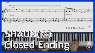 숀SHAUN  닫힌엔딩Closed Ending  Piano Cover amp Sheet Music  KPOP 피아노 커버 amp 악보 [upl. by Desmund]