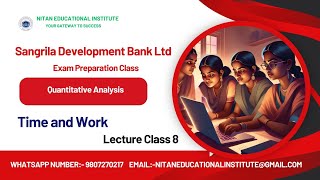 SANGRILA DEVELOPMENT BANK EXAM PREPARATION CLASSQUANTITATIVE ANALYSISTIME AND WORKLECTURE CLASS8 [upl. by Rubin]