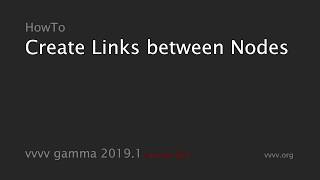 HowTo Create Links between Nodes [upl. by Yniar]