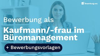 Kaufmannfrau für Büromanagement Ausbildung  Bewerbung  Muster [upl. by Irrac]