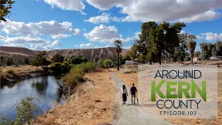 Around Kern County Episode 102 [upl. by Sabanrab621]