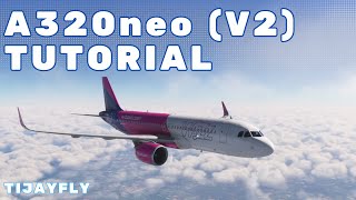 MSFS iniBuilds Airbus A320neo  Easy Tutorial Full Flight [upl. by Mckale239]