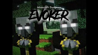 EVOKER  Minecraft Dungeons Theme Remastered Remake [upl. by Crescantia266]