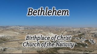 Bethlehem Birthplace of Christ Church of the Nativity Shepherds Field Herodian Herod Children [upl. by Waldo606]