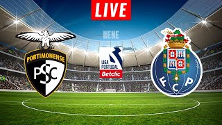 PORTIMONENSE vs PORTO  EM DIRETO LIGA PORTUGAL BETCLIC [upl. by Hairakcaz122]