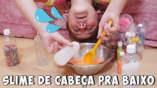 FAZENDO SLIME DE CABEÇA PRA BAIXO  Mileninha [upl. by Shulock60]