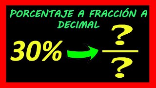 ✅👉 Convertir Porcentaje a Fracción y Decimales [upl. by Nerrot]