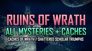 All Mysteries and Data Caches in the Ruins of Wrath Destiny 2  Shattered Realm [upl. by Aicele]