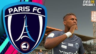 FIFA 19 PARIS FC RTG CAREER MODE  1 LETS GET IT [upl. by Jairia]