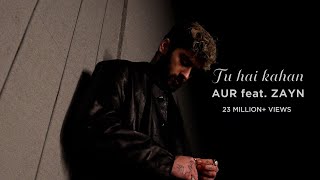 Tu Hai Kahan feat ZAYN Official Music Video [upl. by Nodnelg]