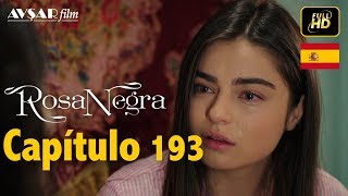 Rosa Negra  Capítulo 193 HD En Español [upl. by Babby]