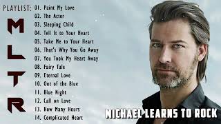 Michael Learns To Rock Greatest Hits Full Album 🎵Greatest Hits Songs of All Time 🎵 MLTR Love Songs [upl. by Ferren]