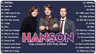 Hanson Greatest Hits Full Album 2022  The Best Songs of Hanson Full Album [upl. by Ahseekal216]