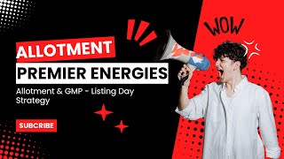 Premier Energies IPO Allotment Time  Premier Energies IPO Allotment Status  Premier Energies IPO [upl. by Acirema]