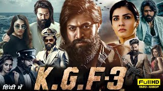 KGF Chapter 3 Full Movie In Hindi 2024  Yash  Raveena Tandon  Prashanth Neel  HD Review amp Fact [upl. by Haneen]